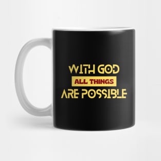 With God All Things Are Possible | Christian Typography Mug